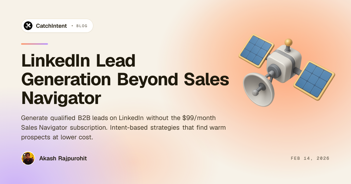 LinkedIn Lead Generation Beyond Sales Navigator | CatchIntent